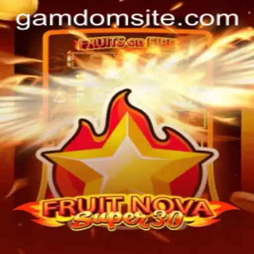 Exploring FruitrNovaSupe30: Gamdom's Latest Sensation