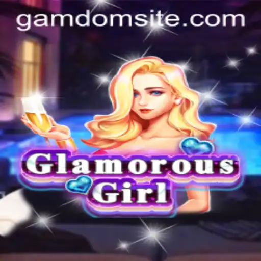 Explore the Exciting World of GlamorousGirl with Gamdom