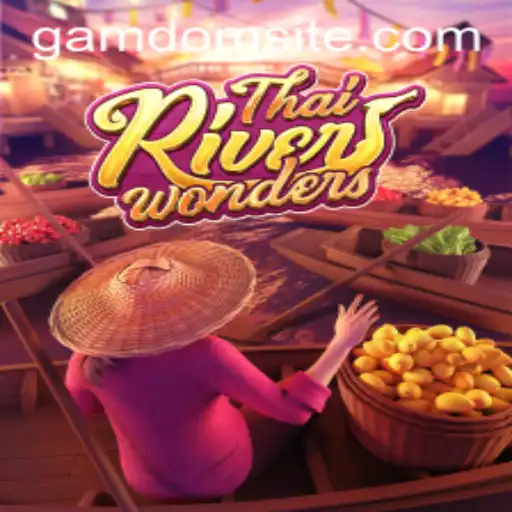 Discover the Exciting World of ThaiRiverWonders and Gamdom: A Comprehensive Guide
